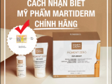 Cách nhận biết sản phẩm Martiderm thật - giả